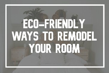 How to remodel your bedroom being eco friendly